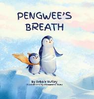 Book Cover for Pengwee's Breath by Debbie Nutley