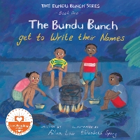 Book Cover for The Bundu Bunch get to write their names by Allan Low