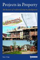 Book Cover for Projects in Property: The business of residential property development by Denis Minns