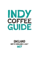 Book Cover for Indy Coffee Guide - England: North, Midlands and East No 7 by Kathryn Lewis