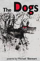 Book Cover for The Dogs by Michael Stewart