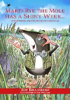 Book Cover for Marti-Rye the Mole has a Shiny Week... by Roy Bradshaw