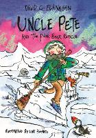 Book Cover for Uncle Pete and the Polar Bear Rescue by David C Flanagan