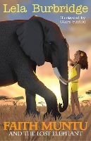 Book Cover for Faith Muntu and the Lost Elephant by Lela Burbridge, Lawrence Paul-Okoh