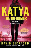 Book Cover for KATYA THE INFORMER by David Bickford