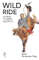 Book Cover for Wild Ride by Anne Stevenson-Yang