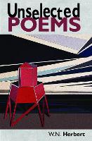 Book Cover for Unselected Poems by WN Herbert