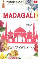 Book Cover for MADAGALI by Wale Okediran