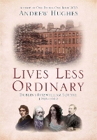 Book Cover for Lives Less Ordinary by Andrew Hughes