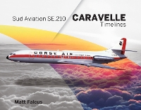 Book Cover for Sud Aviation Caravelle Timelines by Matt Falcus