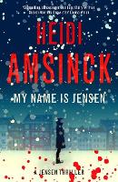 Book Cover for My Name is Jensen by Heidi Amsinck