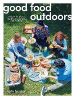 Book Cover for Good Food Outdoors by Katy Holder