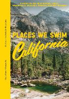 Book Cover for Places We Swim California by Caroline Clements, Dillon Seitchik-Reardon