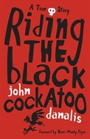 Book Cover for Riding the Black Cockatoo by John Danalis