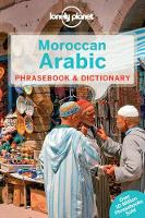 Book Cover for Lonely Planet Moroccan Arabic Phrasebook & Dictionary by Lonely Planet, Dan Bacon, Bichr Andjar, Abdennabi Benchehda