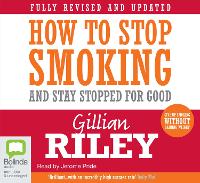 Book Cover for How to Stop Smoking and Stay Stopped For Good by Gillian Riley