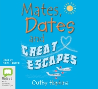 Book Cover for Mates, Dates and Great Escapes by Cathy Hopkins