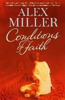 Book Cover for Conditions of Faith by Alex Miller