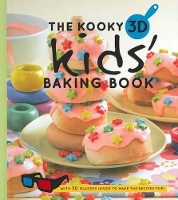 Book Cover for The Kooky 3D Kids' Baking Book by Hardie Grant Books