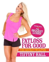 Book Cover for Fatloss for Good by Tiffiny Hall