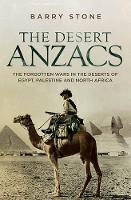 Book Cover for The Desert ANZACS by Barry Stone