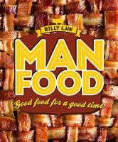 Book Cover for Man Food by Billy Law