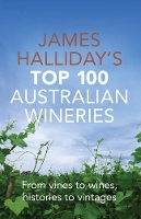 Book Cover for James Halliday's Top 100 Australian Wineries by James Halliday