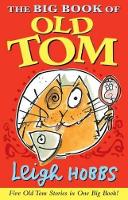 Book Cover for The Big Book of Old Tom by Leigh Hobbs