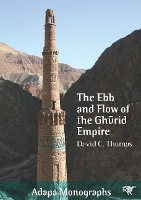 Book Cover for The Ebb and Flow of the Gh?rid Empire by David C. Thomas