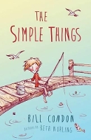 Book Cover for The Simple Things by Bill Condon