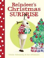 Book Cover for Reindeer's Christmas Surprise by Ursula Dubosarsky, Sue DeGennaro