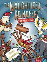 Book Cover for The Naughtiest Reindeer at the Zoo by Nicki Greenberg
