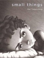 Book Cover for Small Things by Mel Tregonning