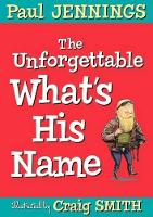 Book Cover for Unforgettable What's His Name by Paul Jennings