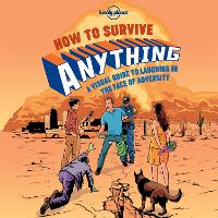 Book Cover for Lonely Planet How to Survive Anything by Lonely Planet