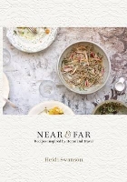 Book Cover for Near and Far by Heidi Swanson