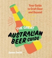 Book Cover for The Great Australian Beer Guide by James Smith