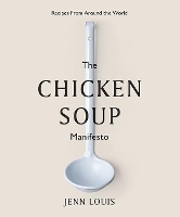 Book Cover for The Chicken Soup Manifesto by Jenn Louis