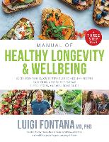 Book Cover for Manual of Healthy Longevity & Wellbeing by Prof. Luigi Fontana