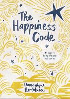 Book Cover for The Happiness Code by Domonique Bertolucci