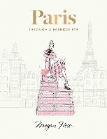 Book Cover for Paris: Through a Fashion Eye by Megan Hess