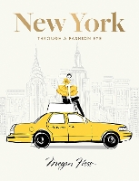 Book Cover for New York: Through a Fashion Eye by Megan Hess