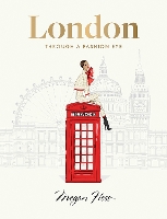 Book Cover for London: Through a Fashion Eye by Megan Hess