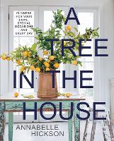 Book Cover for A Tree in the House by Annabelle Hickson