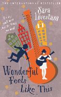 Book Cover for Wonderful Feels Like This by Sara Lovestam