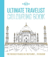 Book Cover for Lonely Planet Ultimate Travelist Colouring Book by Lonely Planet, Iris Abol, Carolina Celas, Luisa Cosio