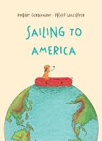 Book Cover for Sailing to America by Robert Gernhardt