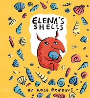 Book Cover for Elena's Shells by Rose Robbins