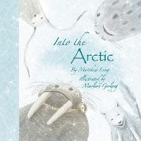 Book Cover for Into the Arctic by Matthew Long