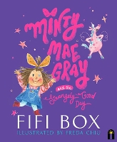 Book Cover for Minty Mae Gray and the Strangely Good Day by Fifi Box